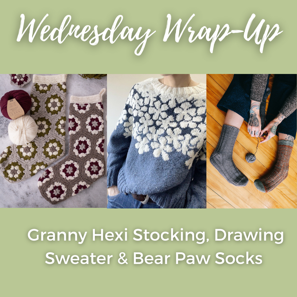 Wednesdays Wrap Up- Granny Hexi Stocking, Drawing Sweater & Bear Paw Socks