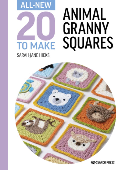 All-New 20 To Make: Animal Granny Squares