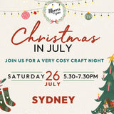 Christmas in July Cosy Craft Night - SYDNEY July 26th