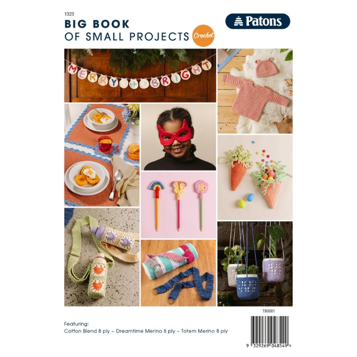 Patons Big Book Of Small Projects Crochet 1323