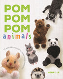 Pom Pom Pom Animals: 12 Adorable Animals to Make Using Pompoms