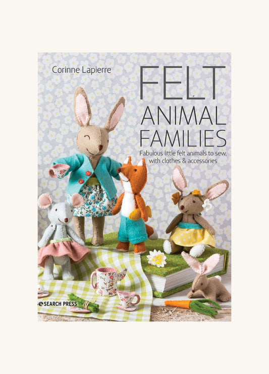 Felt Animal Families by Corinne Lapierre