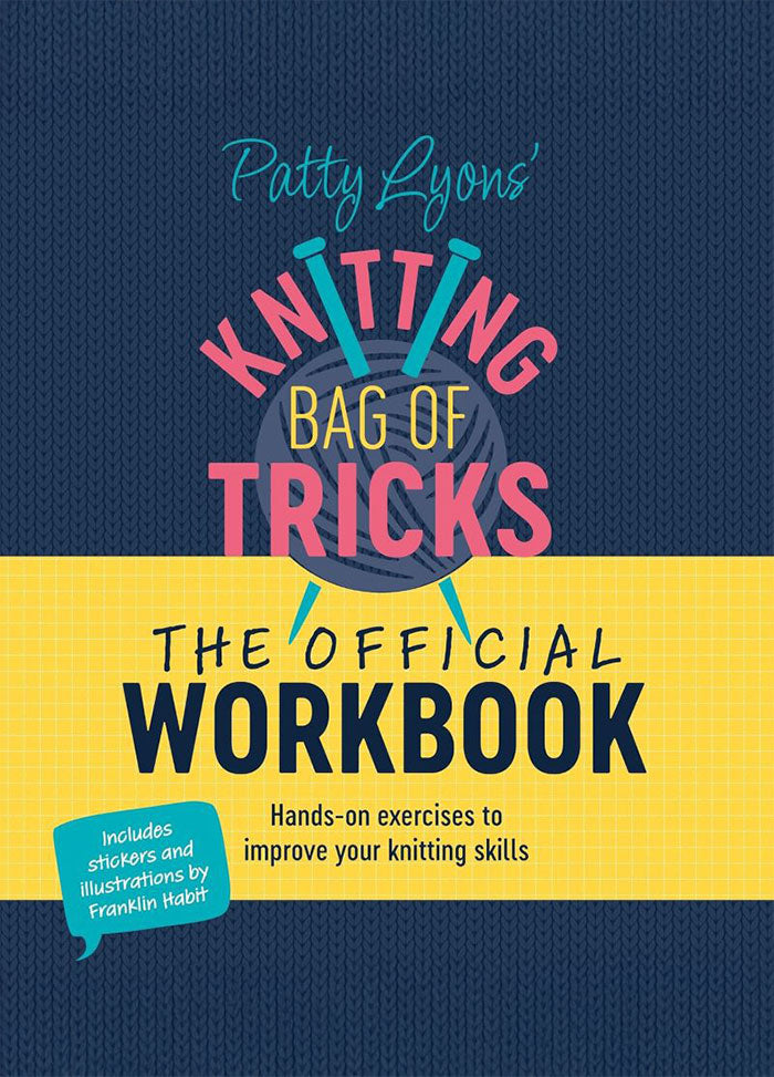 Cover of Patty Lyons' Knitting Bag of Tricks: The Official Workbook, featuring a spiral-bound design with a navy blue background. The title is prominently displayed in bold white letters, accompanied by playful illustrations of knitting tools and yarn. The workbook is designed to be interactive, with space for notes and exercises to enhance knitting skills.