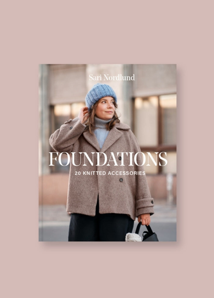 Laine Foundations: 20 Knitted Accessories
