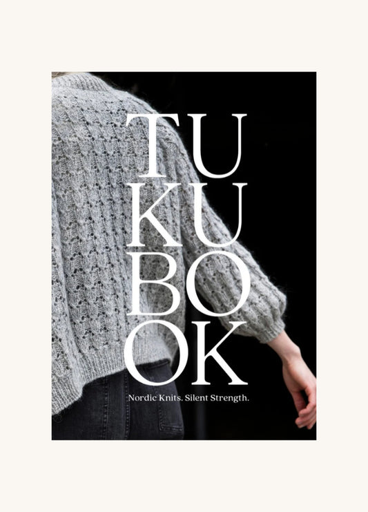 Laine Tukubook: Nordic Knits. Silent Strength.