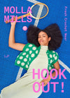 Hook Out!: Fresh Crochet Wear by Molla Mills