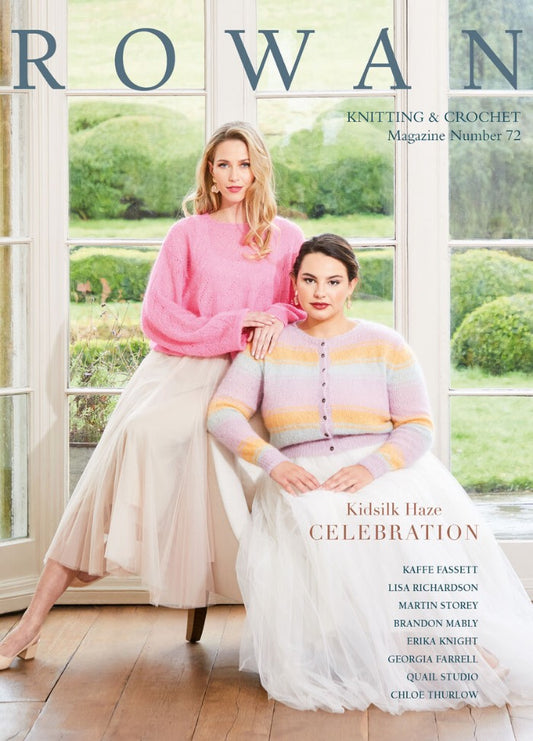 Two women in soft, pastel knitwear sit elegantly in front of a large window with lush greenery outside. The mood is stylish and serene. "Rowan Knitting & Crochet Magazine Number 72" is at the top.