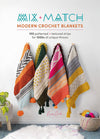 Cover of Mix + Match Modern Crochet Blankets showing five folded striped crochet blankets in varied vibrant colors and textures, each hanging at a slight angle against a simple white background, with the title prominently placed above them.