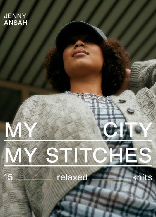 Laine My City My Stitches: 15 Relaxed Knits