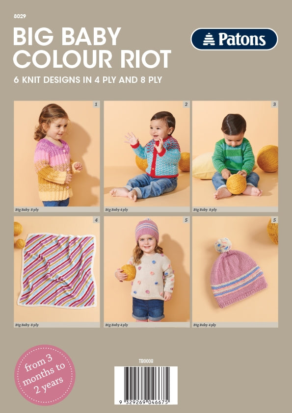 Cover of a knitting pattern book titled "Big Baby Colour Riot" by Patons, featuring six vibrant knit designs for babies. Includes sweaters, a blanket, and a hat, crafted in colorful yarns, with playful and cozy vibes. Suitable for ages 3 months to 2 years.