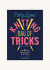 Patty Lyons' Knitting Bag of Tricks