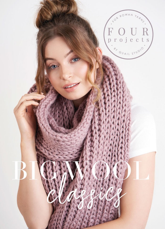A woman with a top bun wears a chunky, soft pink knitted scarf. The look is cozy and stylish. Text: “Big Wool Classics” and “Four Projects.”