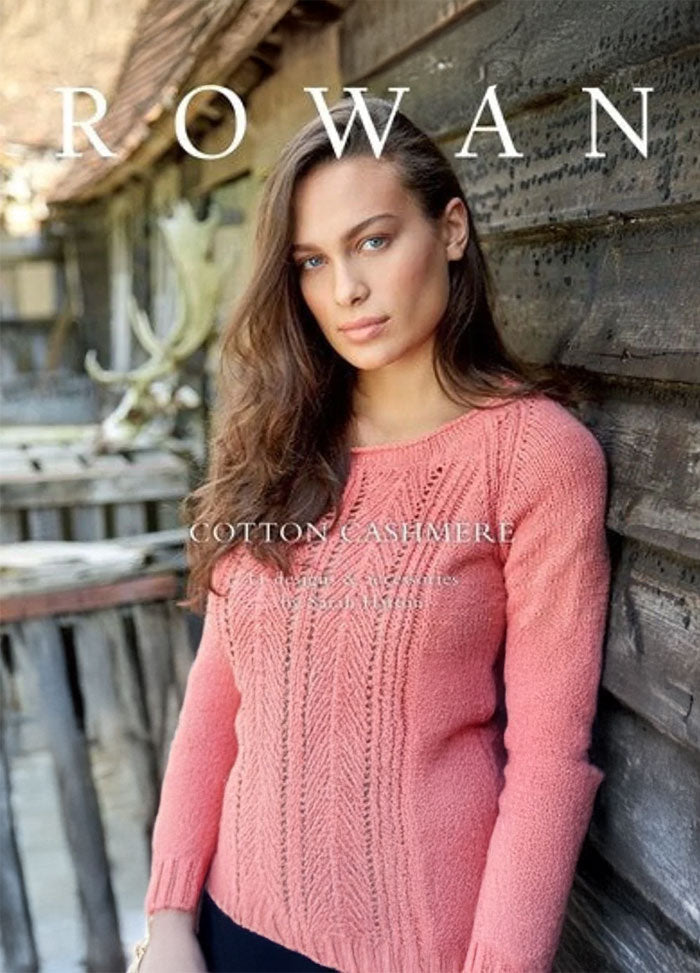 Rowan Cotton Cashmere by Sarah Hatton