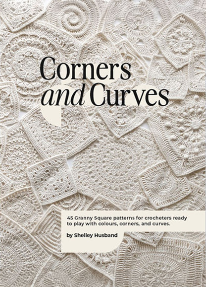 A textured cover featuring various intricately crocheted granny squares in white. The title "Corners and Curves" overlays the pattern, conveying a sense of craftsmanship.