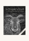 Wonder of Wool: A Knitter's Guide to Pure Breed Sheep by Justine Lee